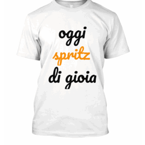 Oggi spritz di gioia
